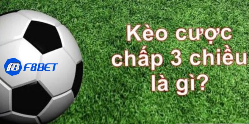 Cược chấp 3 chiều Đánh giá về ưu điểm nổi bật của cược chấp 3 chiều