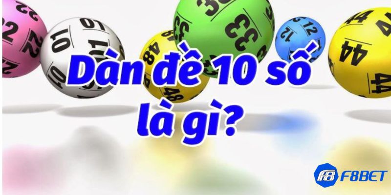 Sơ lược vài nét về phương pháp đánh dàn đề 10 số bất bại hàng ngày