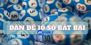 Dàn đề 10 số bất bại hàng ngày