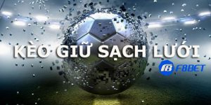 Kèo giữ sạch lưới