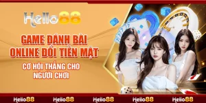 game đánh bài online đổi tiền mặt