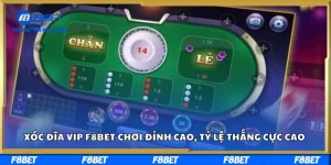 Xóc Đĩa VIP F8BET Chơi Đỉnh Cao, Tỷ Lệ Thắng Cực Cao