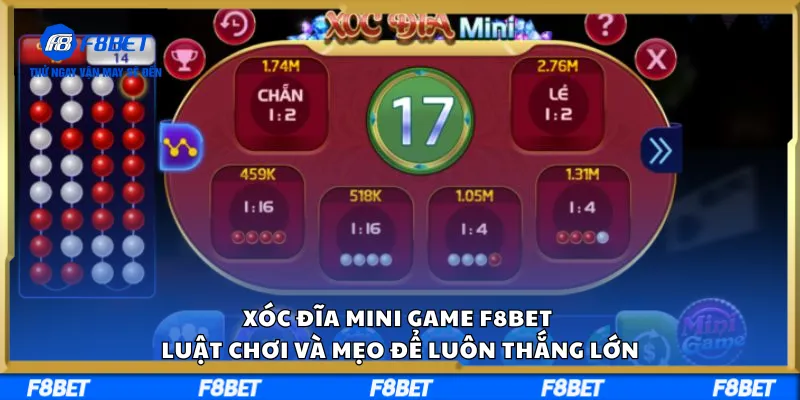 Xóc Đĩa Mini Game F8BET - Luật Chơi Và Mẹo Để Luôn Thắng Lớn